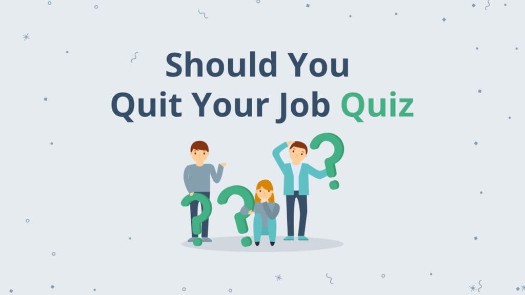 Should you quit your job quiz