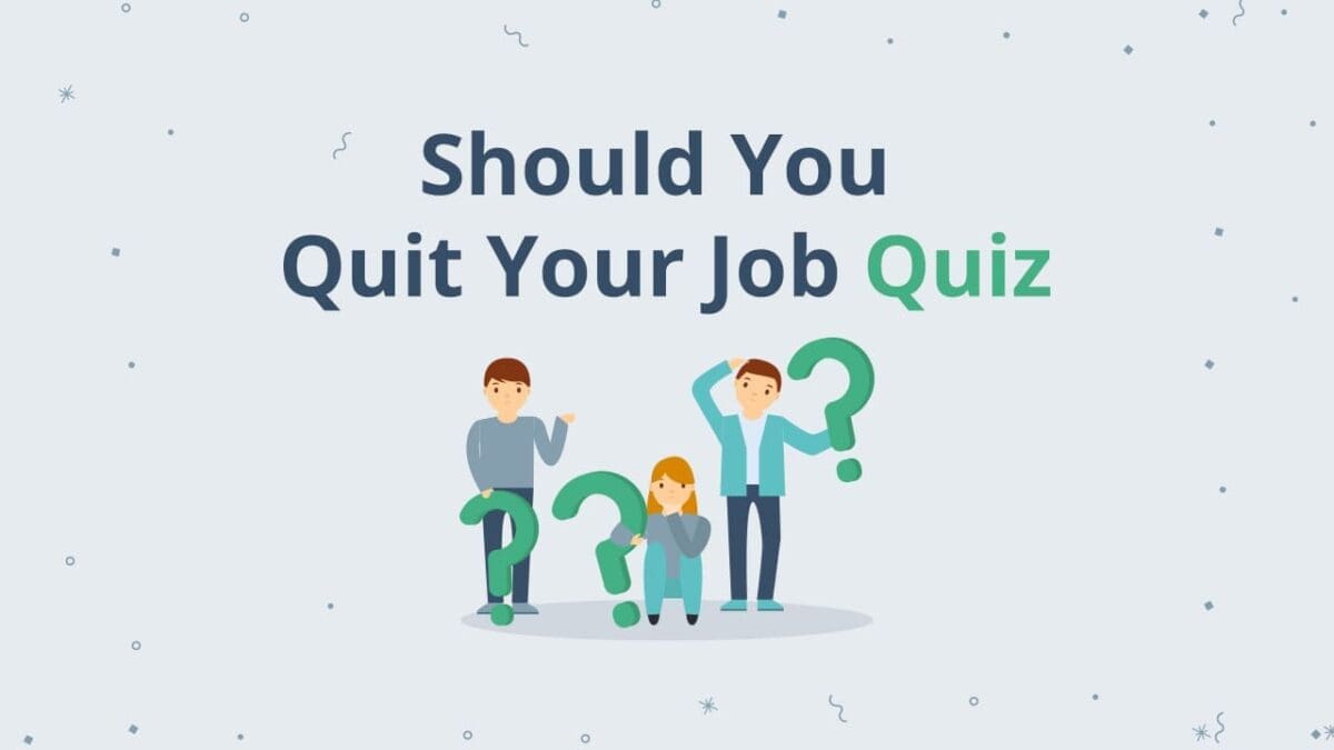 Should you quit your job quiz